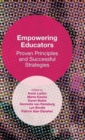 Empowering Educators : Proven Principles and Successful Strategies - Book