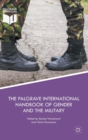 The Palgrave International Handbook of Gender and the Military - Book