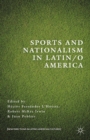 Sports and Nationalism in Latin / o America - eBook