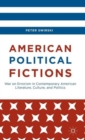 American Political Fictions : War on Errorism in Contemporary American Literature, Culture, and Politics - Book