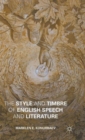 The Style and Timbre of English Speech and Literature - Book
