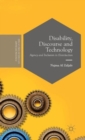 Disability, Discourse and Technology : Agency and Inclusion in (Inter)action - Book