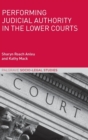Performing Judicial Authority in the Lower Courts - Book