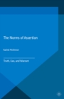 The Norms of Assertion : Truth, Lies, and Warrant - eBook