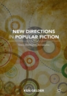 New Directions in Popular Fiction : Genre, Distribution, Reproduction - eBook