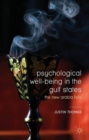 Psychological Well-Being in the Gulf States : The New Arabia Felix - Book