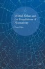 Wilfrid Sellars and the Foundations of Normativity - Book