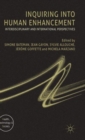 Inquiring into Human Enhancement : Interdisciplinary and International Perspectives - Book