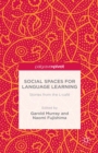 Social Spaces for Language Learning : Stories from the L-cafe - eBook