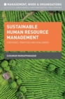 Sustainable Human Resource Management : Strategies, Practices and Challenges - Book