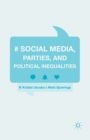 Social Media, Parties, and Political Inequalities - eBook