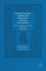 Chinese Overseas Students and Intercultural Learning Environments : Academic Adjustment, Adaptation and Experience - Book