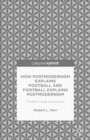 How Postmodernism Explains Football and Football Explains Postmodernism: The Billy Clyde Conundrum - eBook