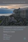 Industrial Collaboration in Nazi-Occupied Europe : Norway in Context - eBook