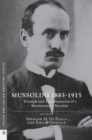 Mussolini 1883-1915 : Triumph and Transformation of a Revolutionary Socialist - Book