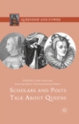 Scholars and Poets Talk About Queens - eBook