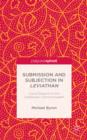 Submission and Subjection in Leviathan : Good Subjects in the Hobbesian Commonwealth - Book