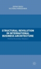 Structural Revolution in International Business Architecture : Volume 2: Political Economy - Book