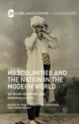 Masculinities and the Nation in the Modern World : Between Hegemony and Marginalization - eBook