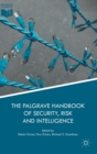 The Palgrave Handbook of Security, Risk and Intelligence - Book