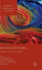 Beyond Networks : Feedback in International Migration - Book