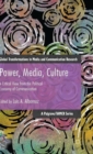 Power, Media, Culture : A Critical View from the Political Economy of Communication - Book