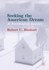 Seeking the American Dream : A Sociological Inquiry - eBook