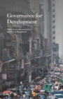 Governance for Development : Political and Administrative Reforms in Bangladesh - eBook