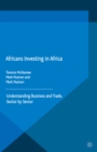 Africans Investing in Africa : Understanding Business and Trade, Sector by Sector - eBook