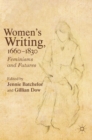 Women's Writing, 1660-1830 : Feminisms and Futures - Book