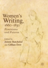 Women's Writing, 1660-1830 : Feminisms and Futures - eBook