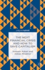 The Next Financial Crisis and How to Save Capitalism - eBook