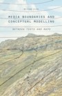 Media Boundaries and Conceptual Modelling : Between Texts and Maps - eBook