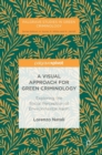A Visual Approach for Green Criminology : Exploring the Social Perception of Environmental Harm - Book