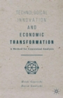 Technological Innovation and Economic Transformation : A Method for Contextual Analysis - Book