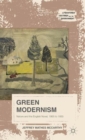 Green Modernism : Nature and the English Novel, 1900 to 1930 - Book