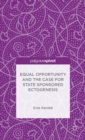 Equal Opportunity and the Case for State Sponsored Ectogenesis - Book