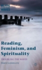 Reading, Feminism, and Spirituality : Troubling the Waves - Book