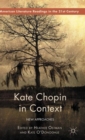 Kate Chopin in Context : New Approaches - Book