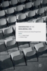 Universities in the Neoliberal Era : Academic Cultures and Critical Perspectives - Book