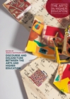 Discourse and Disjuncture between the Arts and Higher Education - eBook