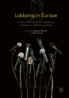 Lobbying in Europe : Public Affairs and the Lobbying Industry in 28 EU Countries - Book