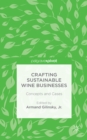 Crafting Sustainable Wine Businesses: Concepts and Cases - Book