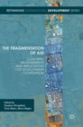 The Fragmentation of Aid : Concepts, Measurements and Implications for Development Cooperation - Book