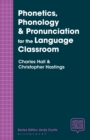 Phonetics, Phonology & Pronunciation for the Language Classroom - Book