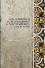 New Horizons of Muslim Diaspora in Europe and North America - eBook