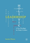 Holistic Leadership : A New Paradigm for Today's Leaders - Book