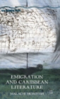 Emigration and Caribbean Literature - Book