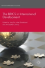 The BRICS in International Development - Book