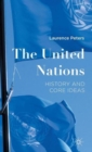 The United Nations : History and Core Ideas - Book